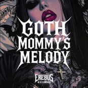 GOTH MOMMY'S MELODY