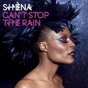 Can't Stop The Rain by Shena