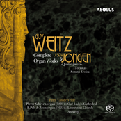 Guy Weitz & Joseph Jongen • Complete Organ Works