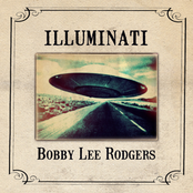 Bobby Lee Rodgers: Illuminati