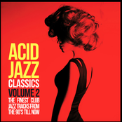 Acid Jazz Classics, Vol. 2 (The Finest Club Jazz Tracks from the 90's Till Now)