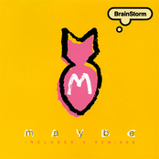 Maybe (radio Edit) by Brainstorm