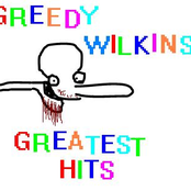 Greedy Wilkins: Greatest Hits
