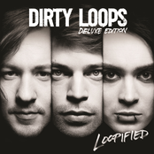 Dirty Loops: Loopified (Deluxe Edition)