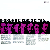 O Grupo e Coisa e Tal...