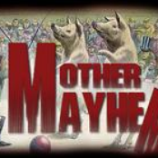 Mother Mayhem