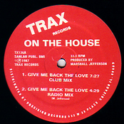 On The House: Give Me Back the Love