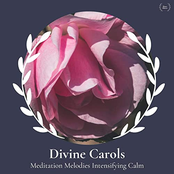 Divine Carols: Meditation Melodies Intensifying Calm