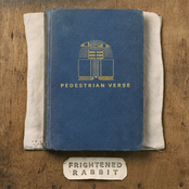 Housing (in) by Frightened Rabbit