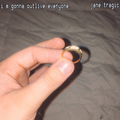 i'm gonna outlive everyone