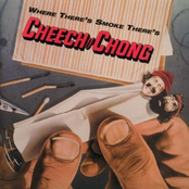 Where There's Smoke There's Cheech & Chong