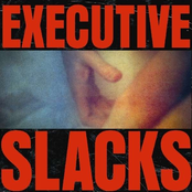 A Little Lower by Executive Slacks