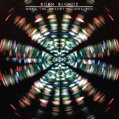 Light On by Born Blonde