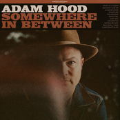 Adam Hood: Somewhere in Between