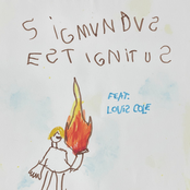 SIGMUNDUS EST IGNITUS