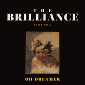 The Brilliance: Suite No. 1 Oh Dreamer