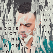 Tauren Wells: God's Not Done with You