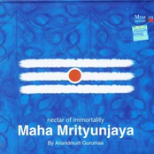 Maha Mrityunjaya