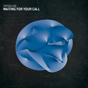 Waiting For Your Call