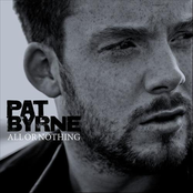 Pat Byrne: All Or Nothing