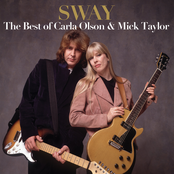 Sway: The Best of Carla Olson & Mick Taylor (Remastered 2022)