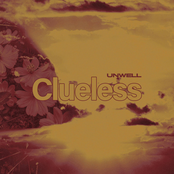 Unwell: Clueless