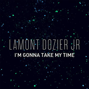 I'm Gonna Take My Time