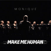 Monique: Make Me Human
