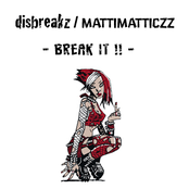 Break It!!