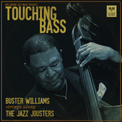 Touching Bass - Buster Williams strings along the Jazz Jousters