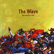 The Wave: High Road Hard Road