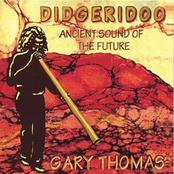 Didgeridoo: Ancient Sound of the Future