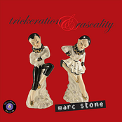 Marc Stone: Trickeration & Rascality