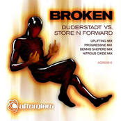 Broken (nitrous Oxide Remix) by Duderstadt Vs. Store N Forward