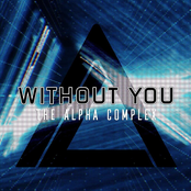 The Alpha Complex: Without You