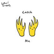 Levi Evans: Catch Me