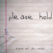 Please Hold