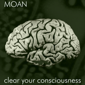 Clear Your Consciousness by Moan