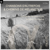 Chansons d’autrefois & chemins de mélancolie