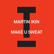 Martin Ikin: Make U Sweat