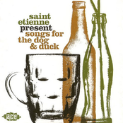 Saint Etienne Present Songs For The Dog & Duck