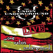 The Union Underground: Live...One Nation Underground