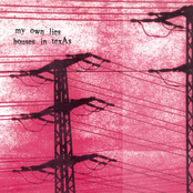 Split - My own lies & Houses in texas