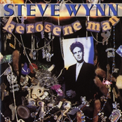 Kerosene Man by Steve Wynn