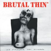 Ego by Brutal Thin'