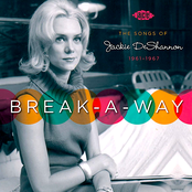 BREAK-A-WAY: The Songs of Jackie DeShannon 1961-1967
