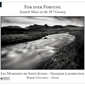 For Ever Fortune: Scottish Music in the 18th Century