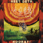 Heet Deth: Heet Deth Hooray!