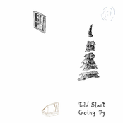 Told Slant: Low Hymnal