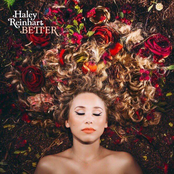 Haley Reinhart: Better